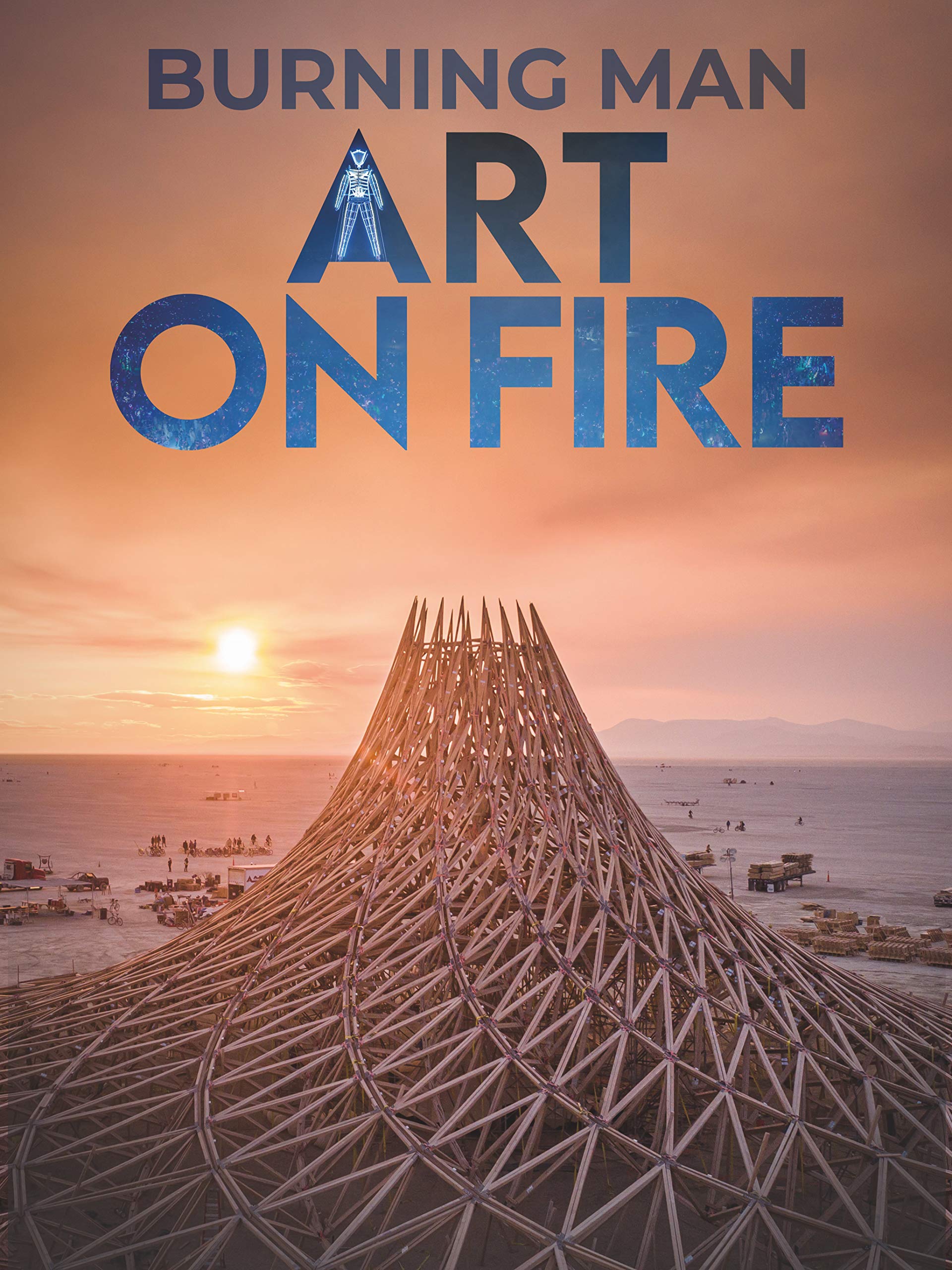     Burning Man: Art on Fire